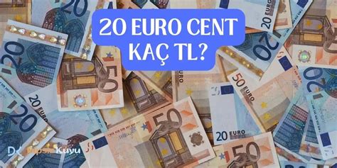 20 Euro Cent Kaç TL? Dönüşüm Hesaplamaları