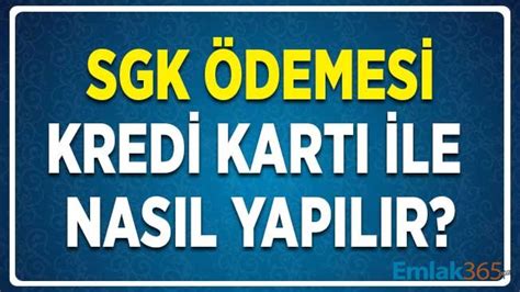 Kredi Kartı ile SGK Ödeme: Nasıl Yapılır?